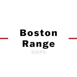 Boston Range (HDPE)