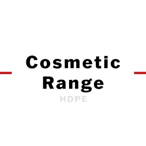 Cosmetic Range (HDPE)
